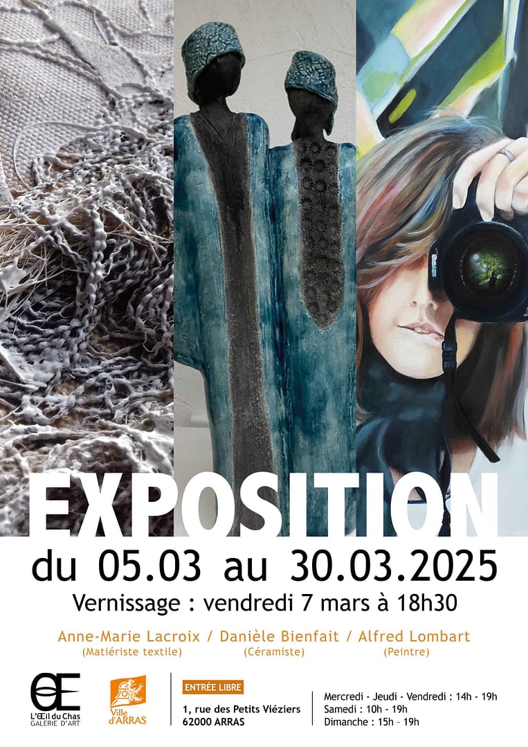 exposition loeil du chas Arras